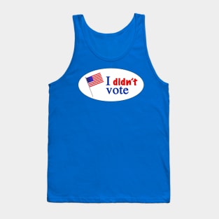 I didnt vote Tank Top